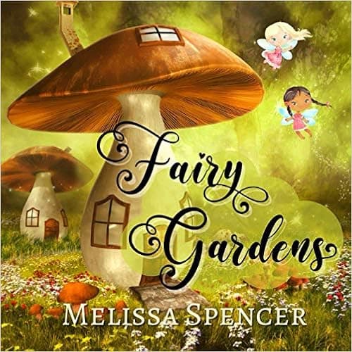 Fairy Gardens
