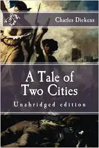 A Tale of Two Cities: Unabridged edition (Immortal Classics)