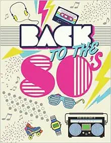 Back to The 80's: 1980s Word Search Puzzle Book with Solutions, for Seniors, Adults and Teens | Travel Back to The Iconic 80s