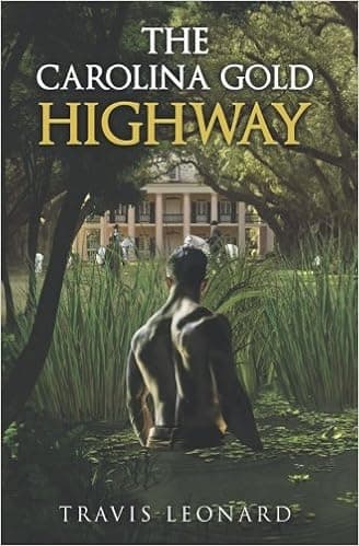 The Carolina Gold Highway