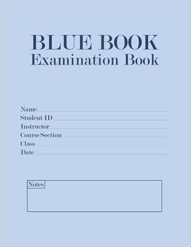 Blue Book Examination Book: Blue Books For Exams | The Blue Book Examination Book | Test Blue Exam Book | Wide-ruled Blue Examination Book 12 Sheets 24 Pages 8.5" x 11" Blue Cover