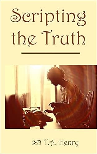 Scripting the Truth