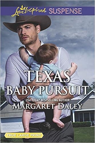 Texas Baby Pursuit (Lone Star Justice, 4)