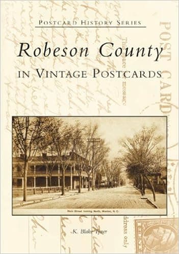 Robeson County in Vintage Postcards (NC) (Postcard History Series)