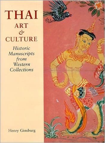 Thai Art and Culture: Historic Manuscripts from Western Collections
