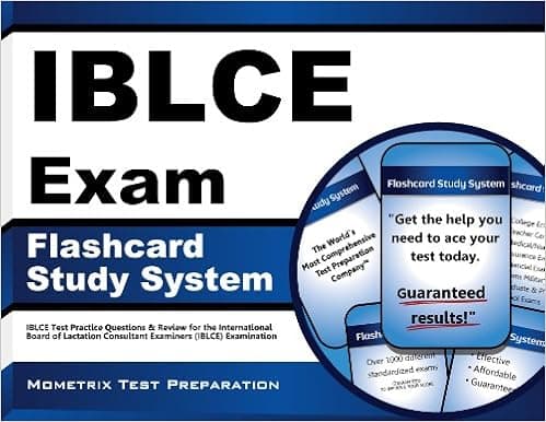 IBLCE Exam Flashcard Study System: IBLCE Test Practice Questions & Review for the International Board of Lactation Consultant Examiners (IBLCE) Examination
