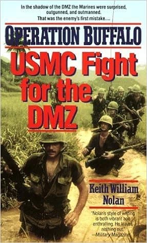 Operation BUFFALO: USMC Fight for the DMZ by Keith William Nolan (1992-12-01)