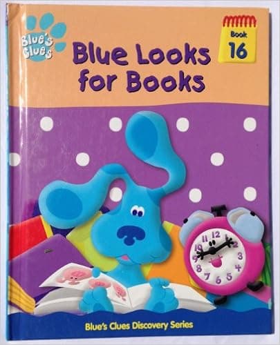 Blue looks for books (Blue's clues discovery series)