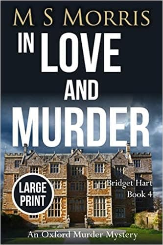 In Love and Murder (Large Print Edition): An Oxford Murder Mystery (Bridget Hart)