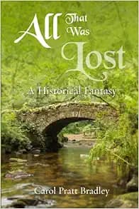 All That Was Lost: A Historical Fantasy