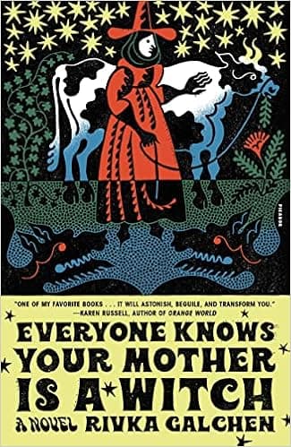 Everyone Knows Your Mother Is a Witch
