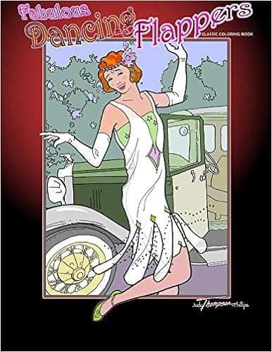 Fabulous Dancing Flappers: Classic Coloring Book for Adults