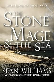 The Stone Mage & the Sea (Books of the Change)