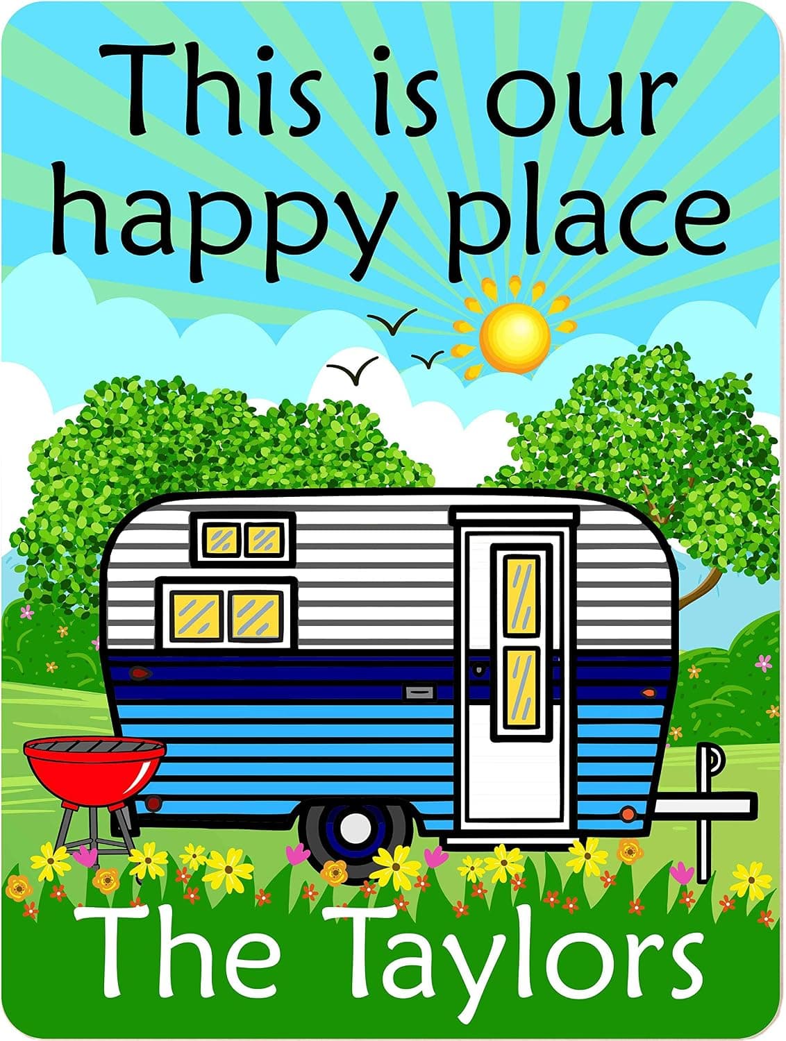 Aluminum Wall Sign, This is Our Happy Place 9" X 12" Personalized Camping Themed Sign with 1 Line of Custom Text, Blue Travel Trailer