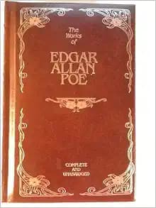 The Works of Edgar Allan Poe Complete and Unabridged