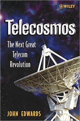 Telecosmos: The Next Great Telecom Revolution