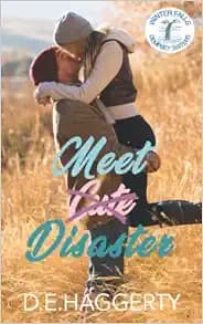 Meet Disaster: a fake relationship small town romantic comedy (Winter Falls ~ Dempsey Sisters)