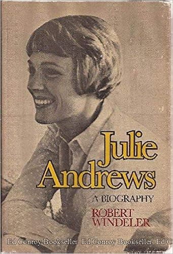 Julie Andrews: A Biography