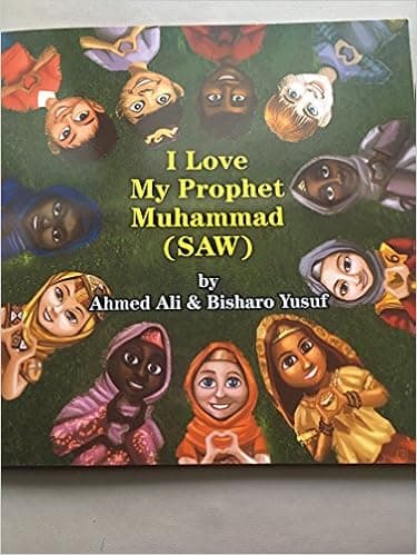 I Love My Prophet Muhammad (SAW)