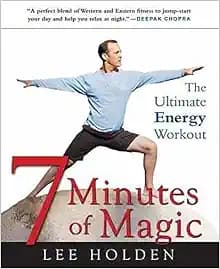 7 Minutes of Magic: The Ultimate Energy Workout