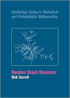 Random Graph Dynamics (Cambridge Series in Statistical and Probabilistic Mathematics, Series Number 20)