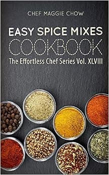 Easy Spice Mixes Cookbook