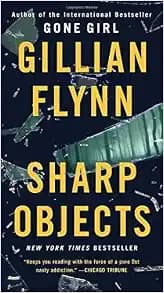 By Gillian Flynn Sharp Objects [Mass Market Paperback]