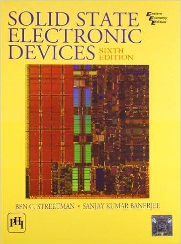 Solid State Electronic Devices, 6th Edition