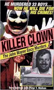 Killer Clown: The John Wayne Gacy Murders