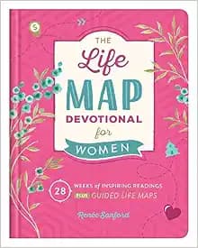 Life Map Devotional for Women: 28 Weeks of Inspiring Readings Plus Guided Life Maps (Faith Maps)