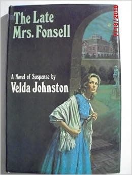 The Late Mrs. Fonsell