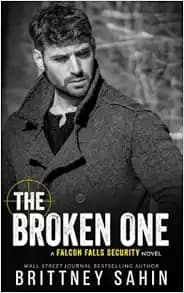 The Broken One (Falcon Falls Security)