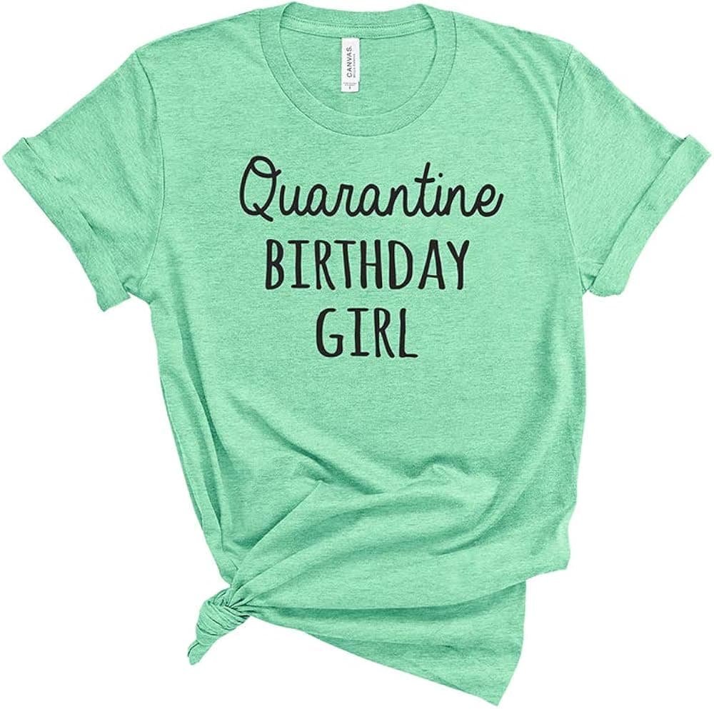feresline Birthday Girl Quarantine Birthday Shirt Quarantine t Shirts 2020 D1