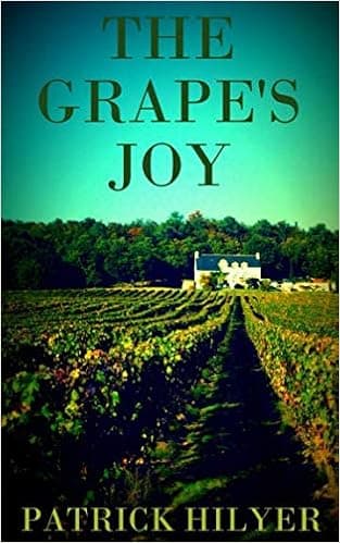 The Grape's Joy (A Saint-Emilion Vineyard Mystery)