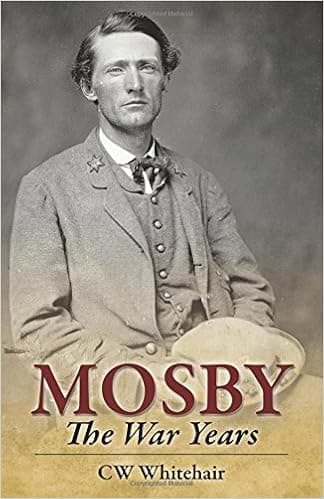 Mosby: The War Years