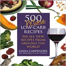 500 More Low-Carb Recipes