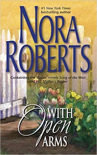 With Open Arms: An Anthology (Silhouette Single Title)