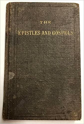 The Epistles and Gospels for Sundays and Holydays