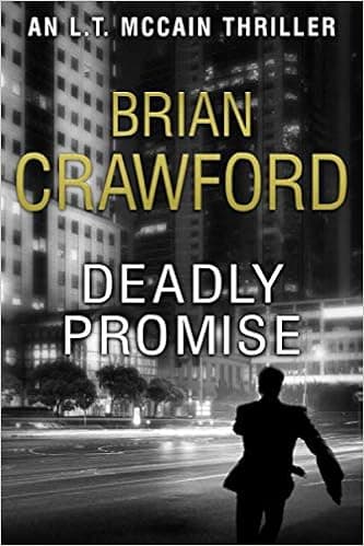 Deadly Promise (An L.T. McCain Thriller)