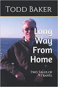 Long Way From Home: Two Tales of Travel