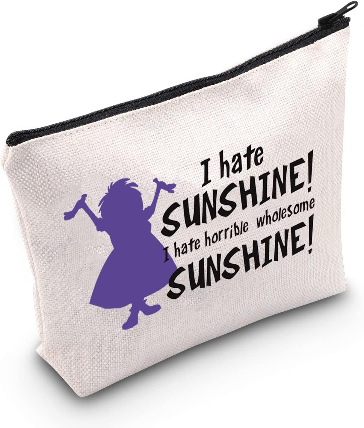 LEVLO Madam Mim Cosmetic Bag Sword Stone Movie Fans Gift I Hate Sunshine I Hate Horrible Whole Some Sunshine Makeup Zipper Pouch Bag(I Hate Sunshine)