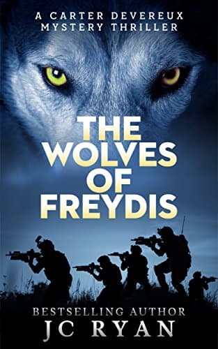 The Wolves Of Freydis: A Suspense Thriller (A Carter Devereux Mystery Thriller Book 2)