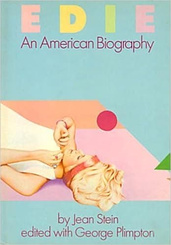 Edie: An American Biography Hardcover June 12, 1982
