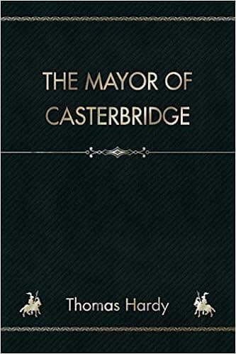 The Mayor of Casterbridge