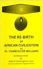 The re-birth of African civilization