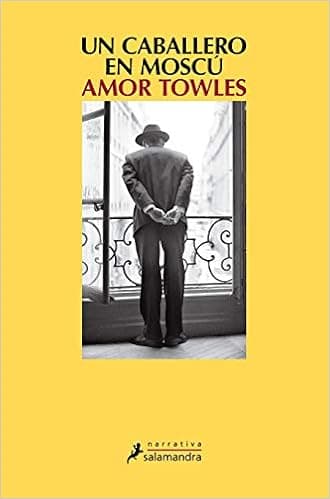 Un caballero en Moscú / A Gentleman in Moscow (Spanish Edition)
