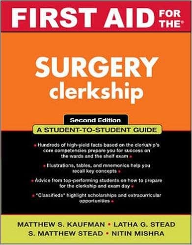 First Aid for the Surgery Clerkship (First Aid Series)