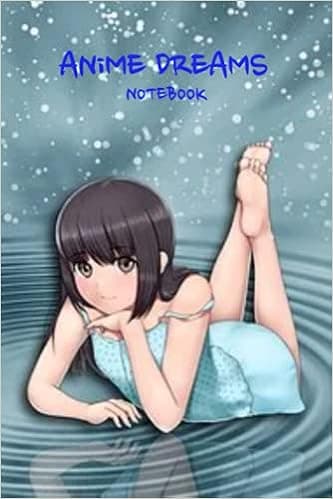 Anime Dreams notebook: 6x9 120 page lined paper