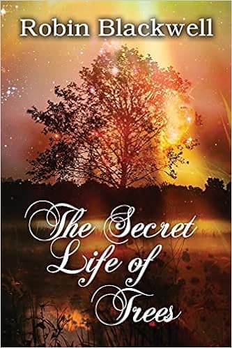 The Secret Life of Trees