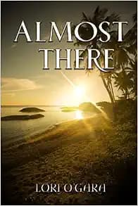 Almost There (Perdido Key Novels)